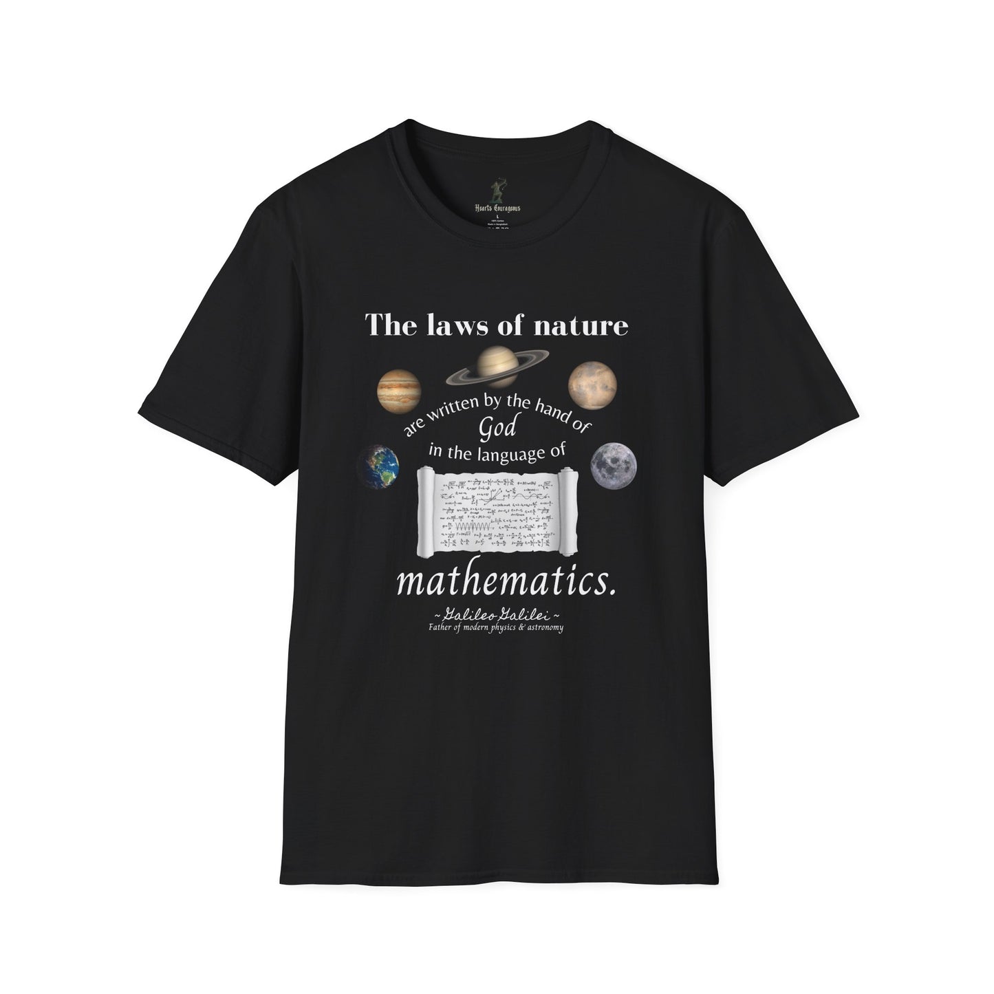 The Laws of Nature are Written by God - Quote by Galileo T-Shirt