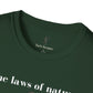 The Laws of Nature are Written by God - Quote by Galileo T-Shirt