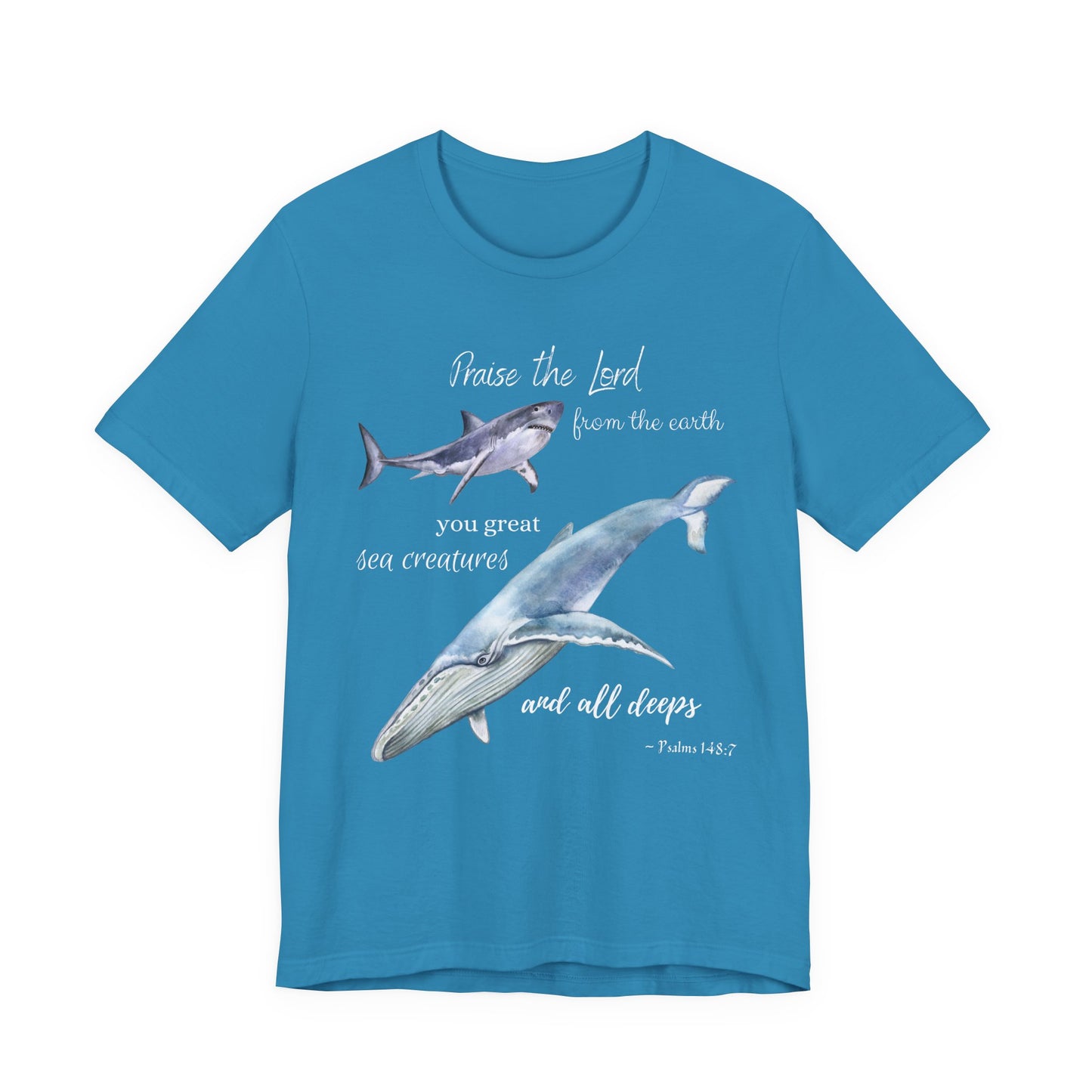 Praise the Lord - Psalm 148:7 with Whale and Shark Adult T-Shirt