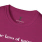 The Laws of Nature are Written by God - Quote by Galileo T-Shirt