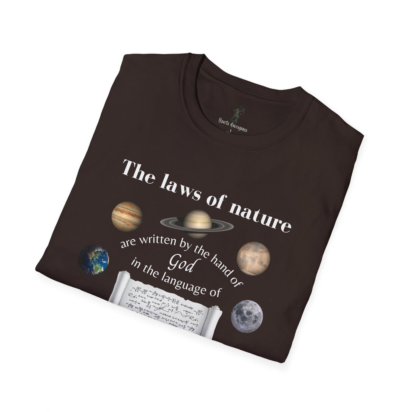 The Laws of Nature are Written by God - Quote by Galileo T-Shirt