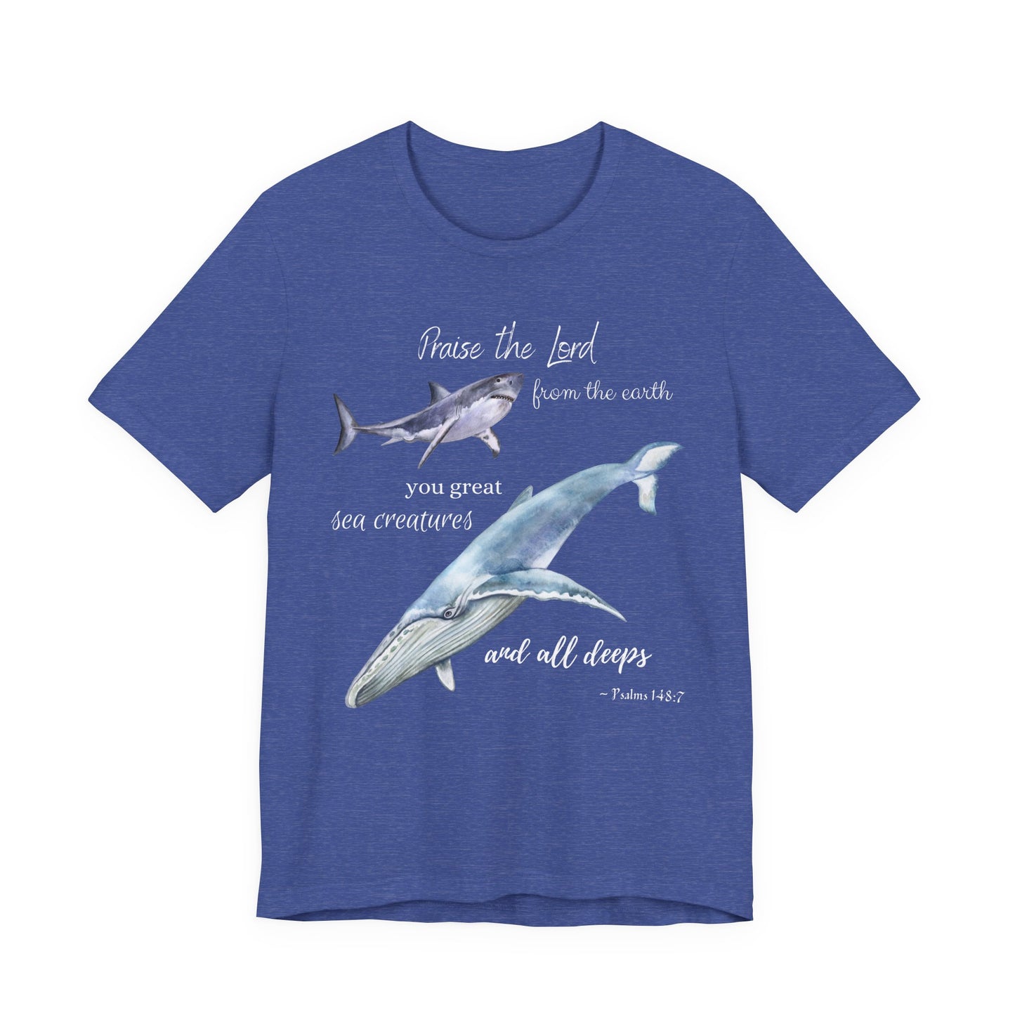 Praise the Lord - Psalm 148:7 with Whale and Shark Adult T-Shirt