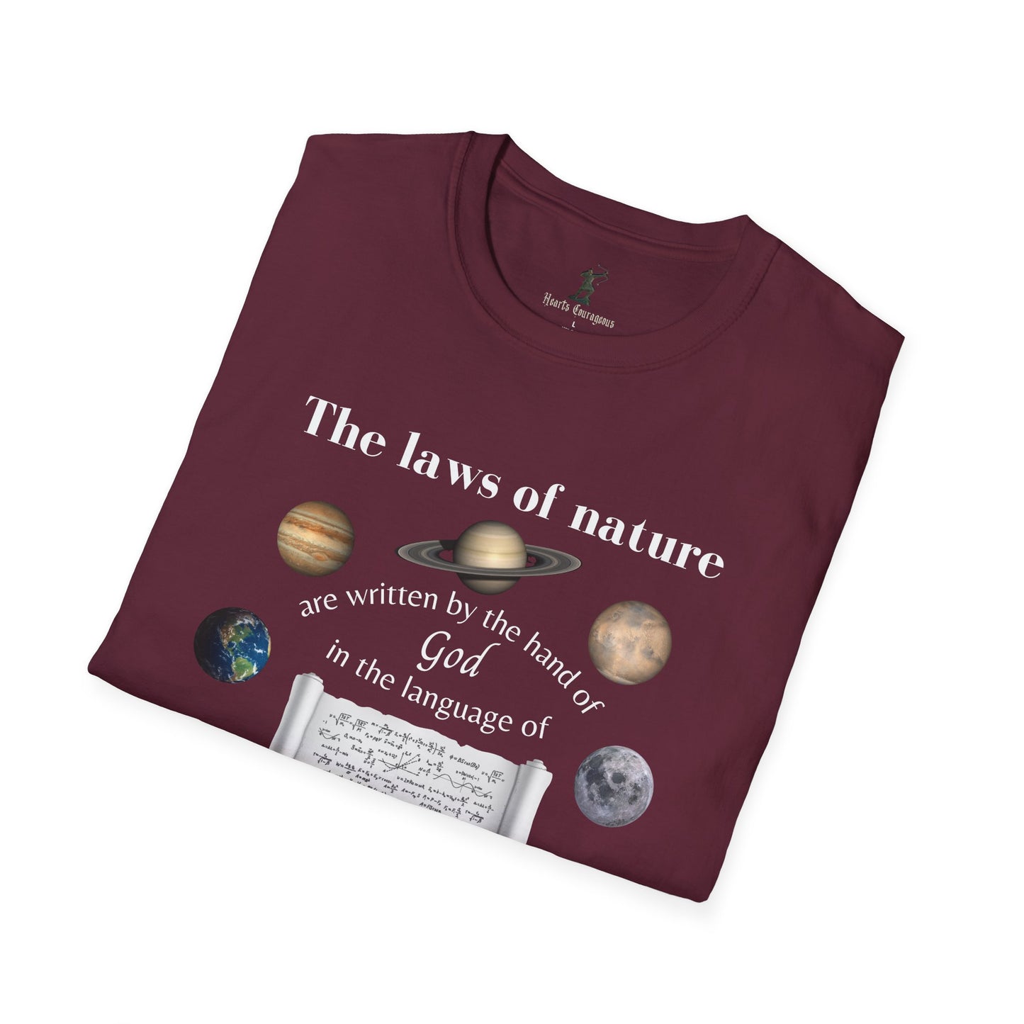 The Laws of Nature are Written by God - Quote by Galileo T-Shirt
