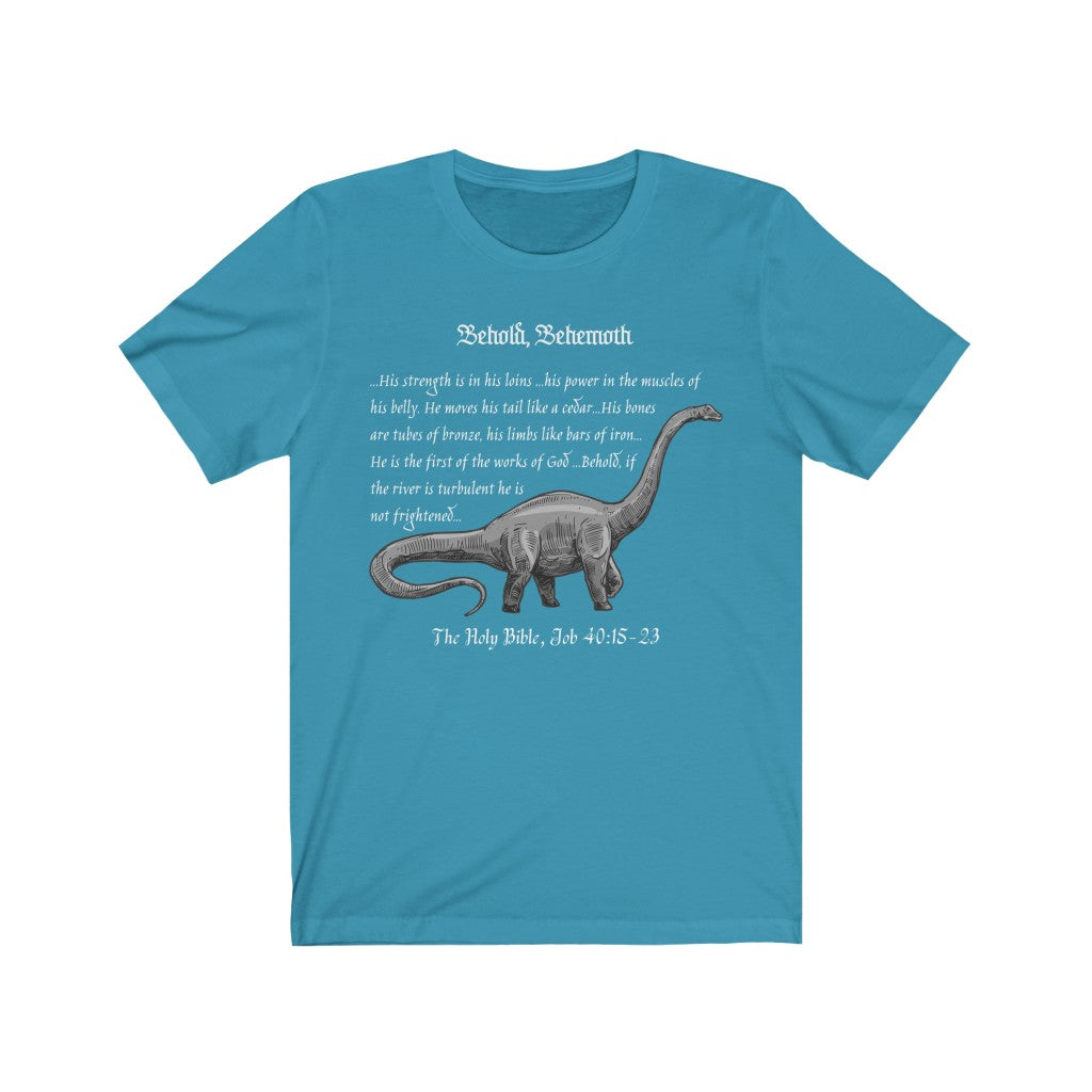 Behold Behemoth - Brachiosaurus - Job 40:15-23 Adult Sized T-Shirt