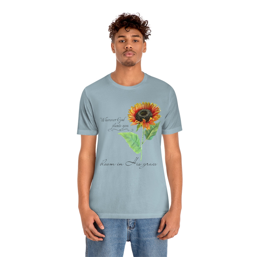 Bloom in His Grace - Adult Size High Quality T-Shirt - Christian, Sunflower, Inspirational