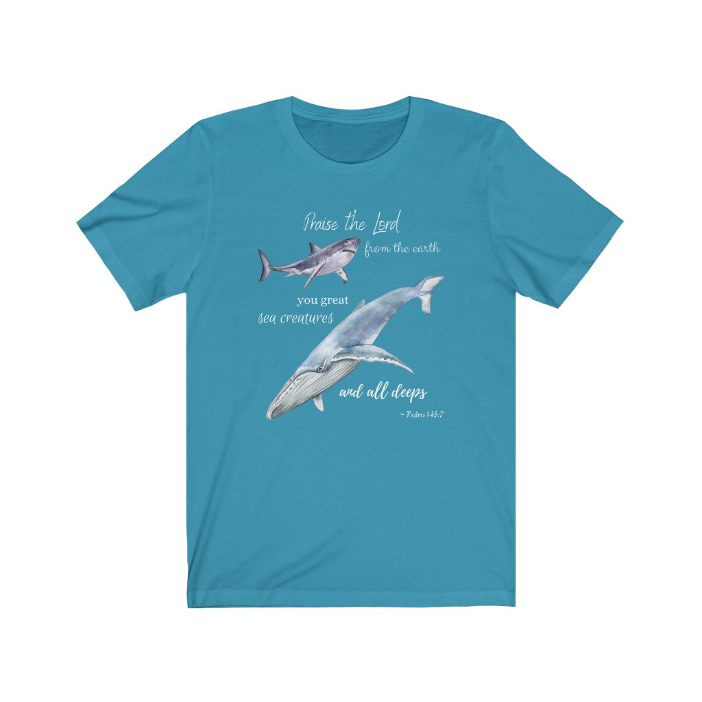 Praise the Lord - Psalm 148:7 with Whale and Shark Adult T-Shirt