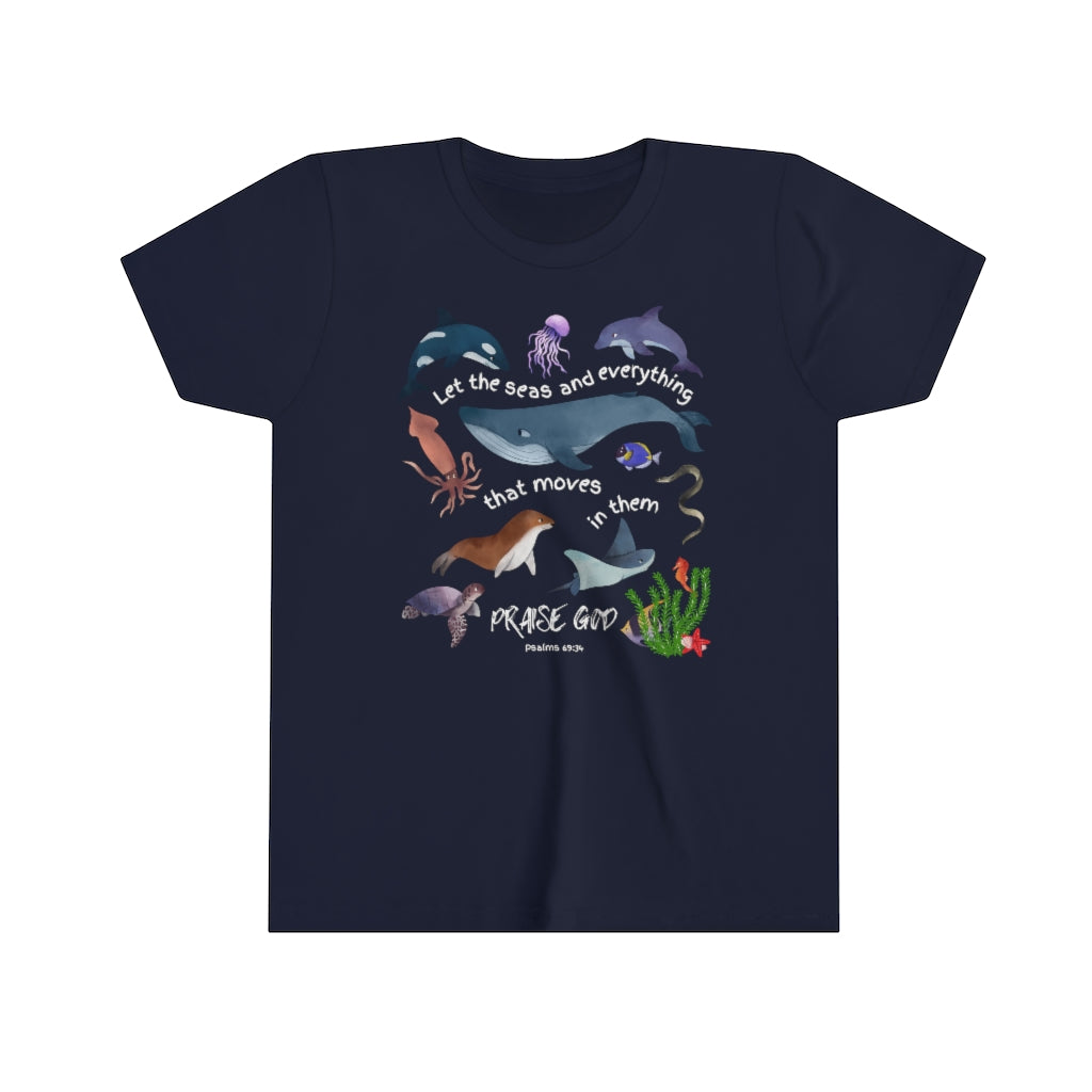 Praise God! Creatures of the Sea - Psalms 69-34 - Kids High Quality Cotton T-Shirt