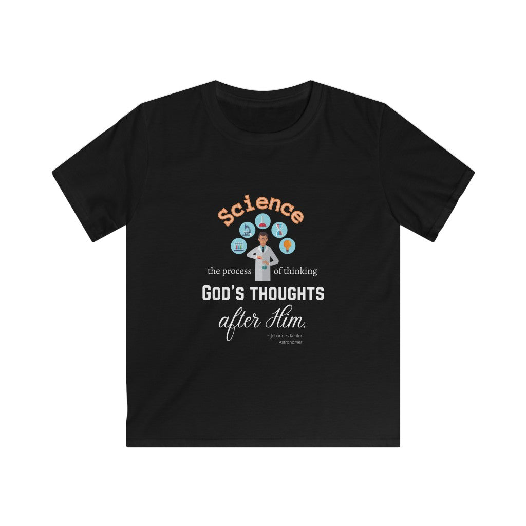 Science is thinking God's Thoughts After Him - quote by Johannes Kepler Kids T-Shirt