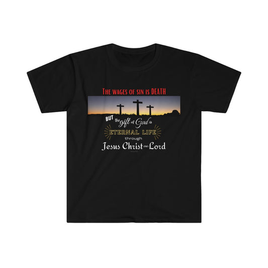 The Wages of Sin is Death - Romans 6:23 - Adult Size Softstyle T-Shirt