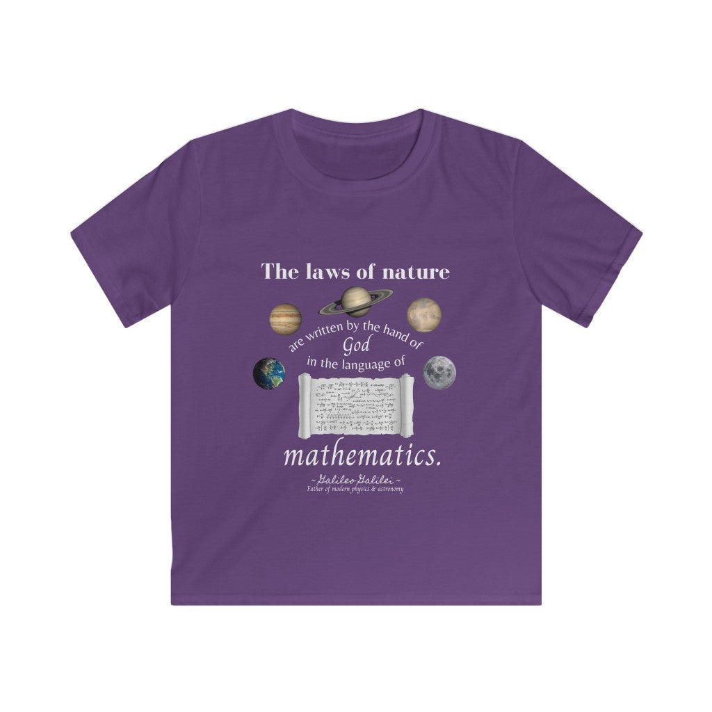 The Laws of Nature are Written by God - quote by Galileo Kids T-shirt