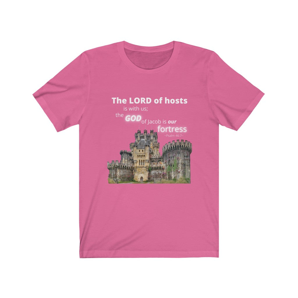 The God of Jacob is our Fortress - Psalm 46:7 T-Shirt