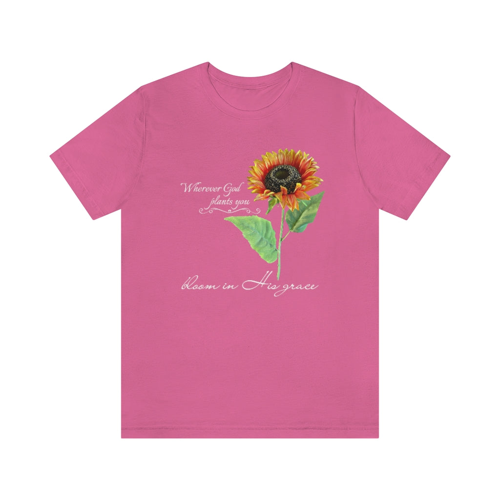 Bloom in His Grace - Adult Size High Quality T-Shirt - Christian, Sunflower, Inspirational