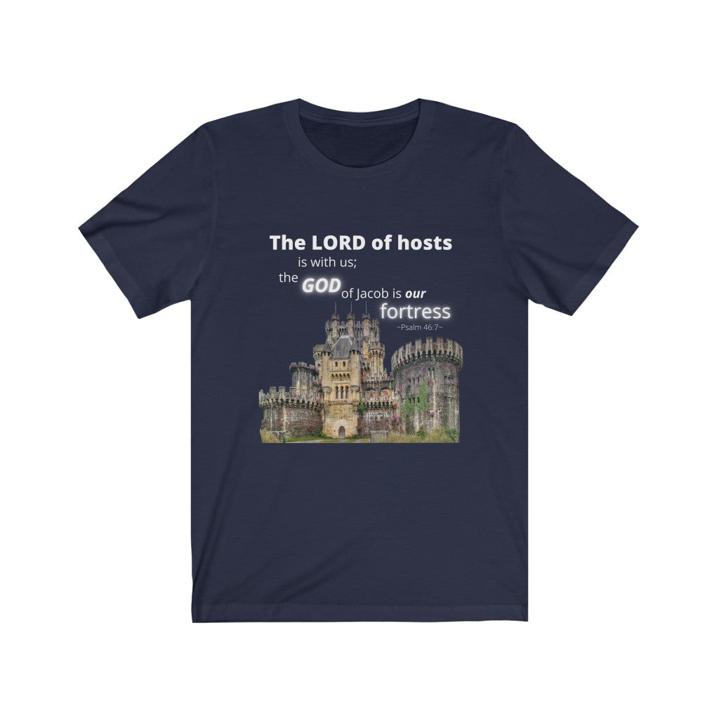 The God of Jacob is our Fortress - Psalm 46:7 T-Shirt