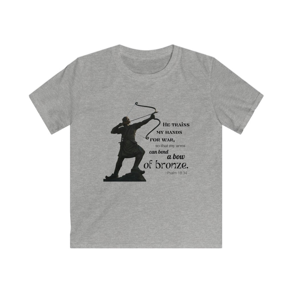 Bend A Bow of Bronze - Psalms 18:34 Kids T-Shirt