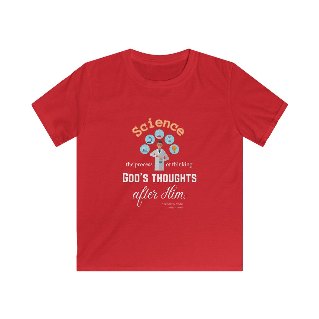 Science is thinking God's Thoughts After Him - quote by Johannes Kepler Kids T-Shirt