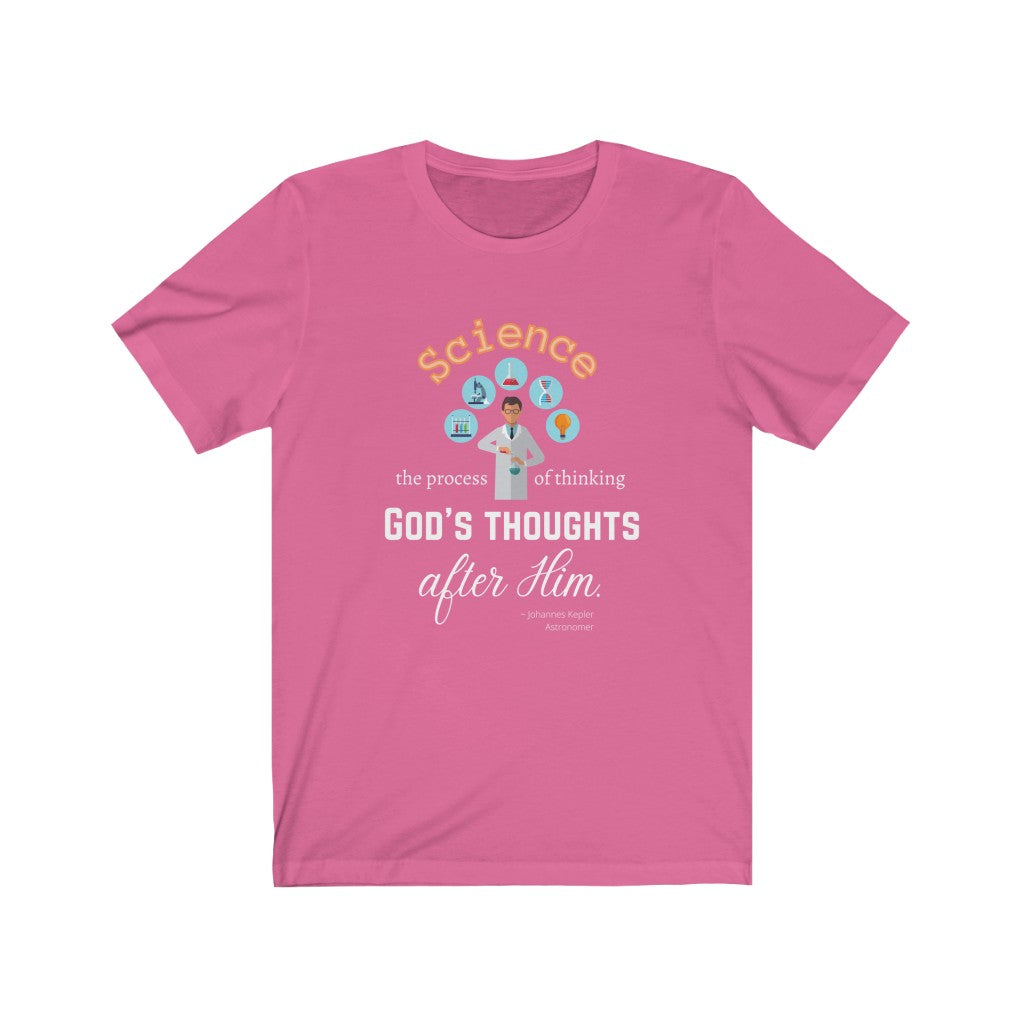 Thinking God's Thoughts After Him - quote by Johannes Kepler T-Shirt