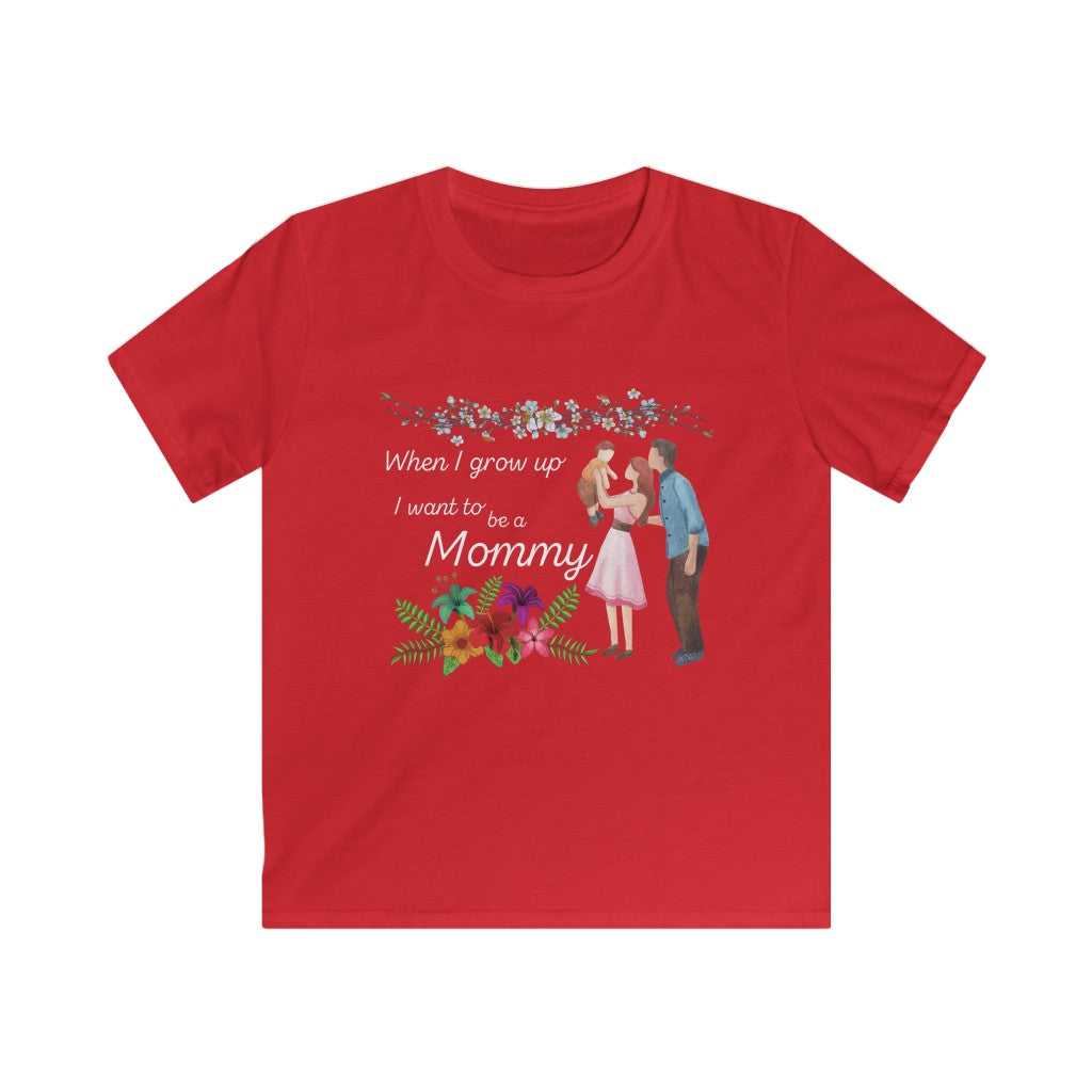 When I Grow Up I Want To Be A Mommy - Girl's T-Shirt Featuring Family with Light Skin Color