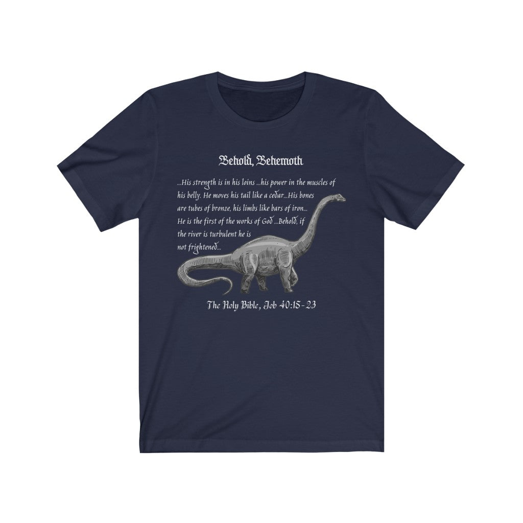 Behold Behemoth - Brachiosaurus - Job 40:15-23 Adult Sized T-Shirt