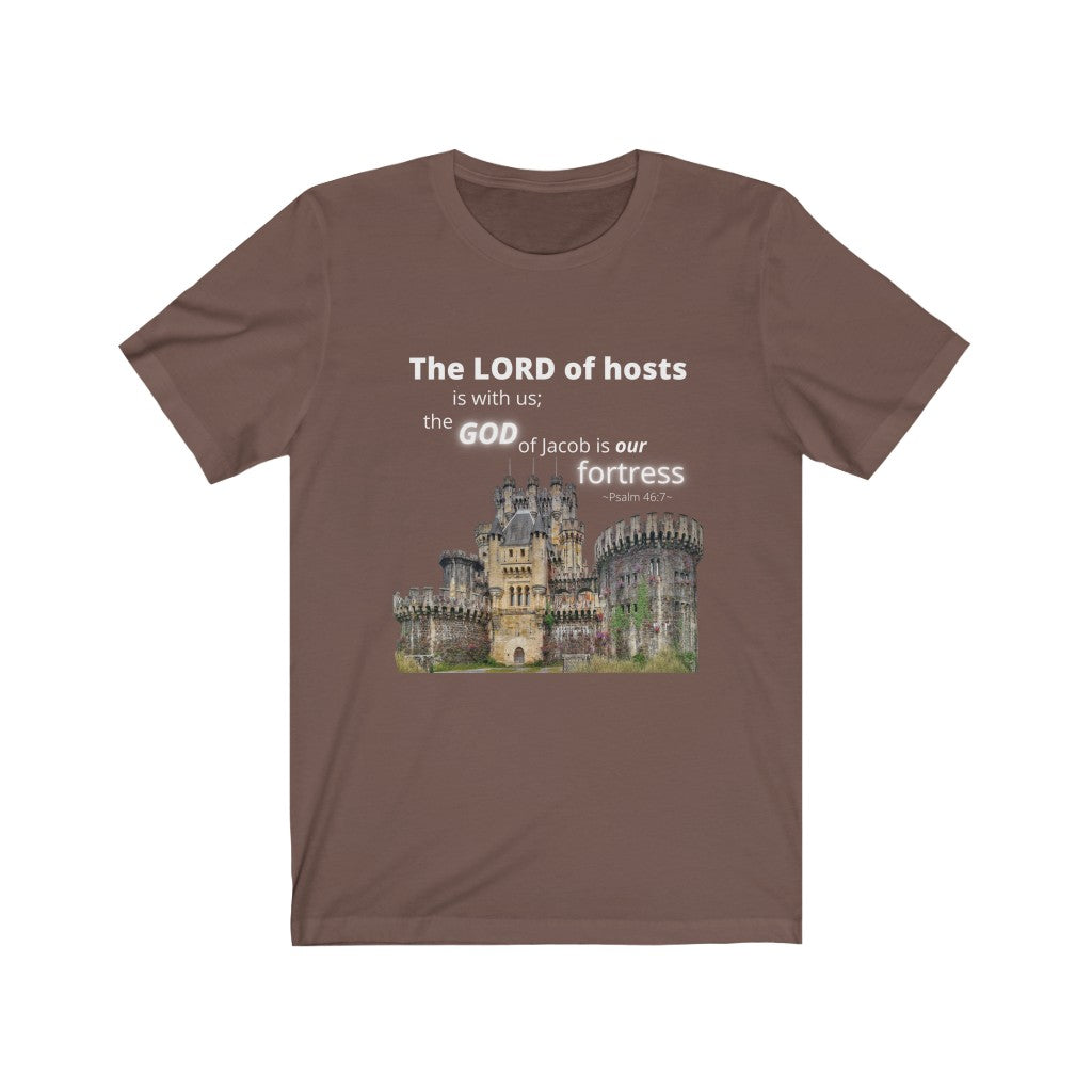 The God of Jacob is our Fortress - Psalm 46:7 T-Shirt