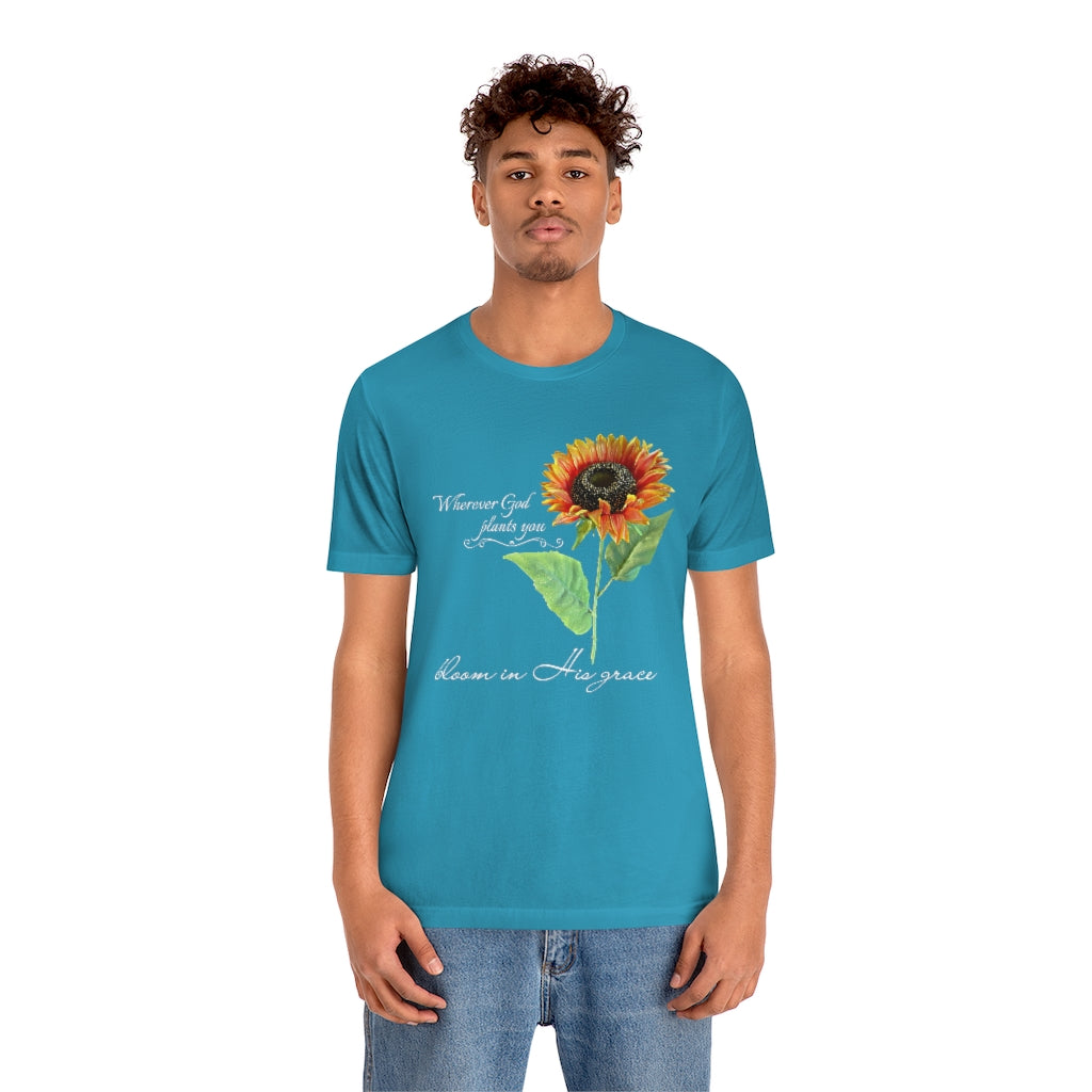 Bloom in His Grace - Adult Size High Quality T-Shirt - Christian, Sunflower, Inspirational