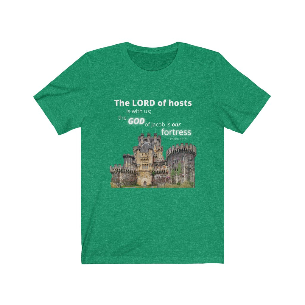 The God of Jacob is our Fortress - Psalm 46:7 T-Shirt