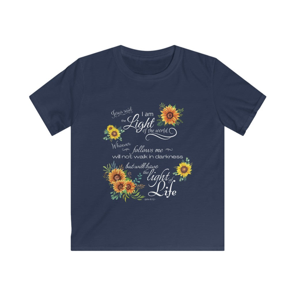 I Am the Light of the World - John 8:12 - Kids Softstyle T-Shirt