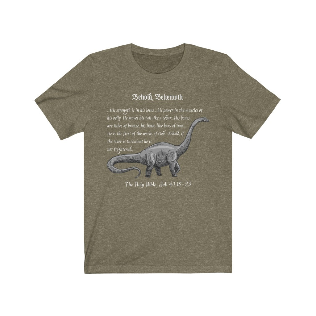 Behold Behemoth - Brachiosaurus - Job 40:15-23 Adult Sized T-Shirt