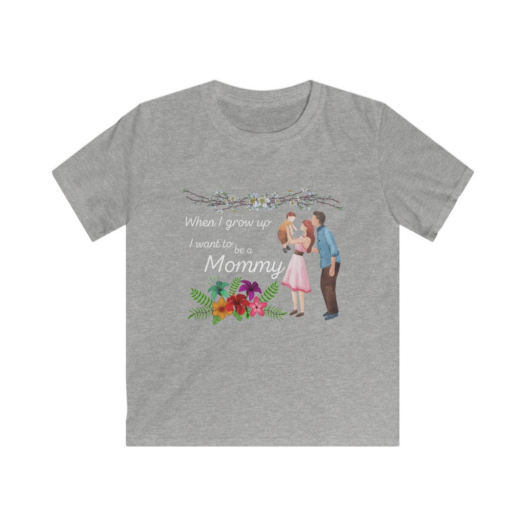 When I Grow Up I Want To Be A Mommy - Girl's T-Shirt Featuring Family with Light Skin Color